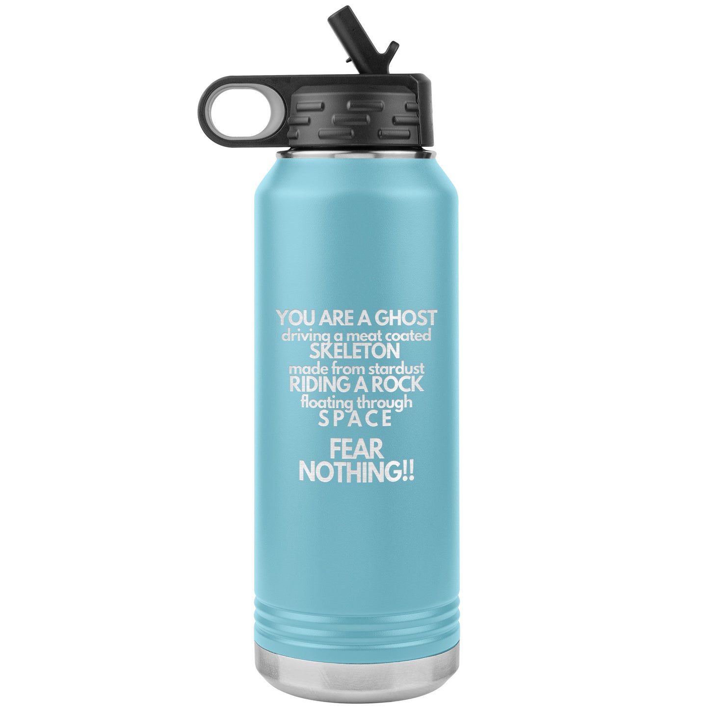 Fear Nothing Tumbler - 16 Colors