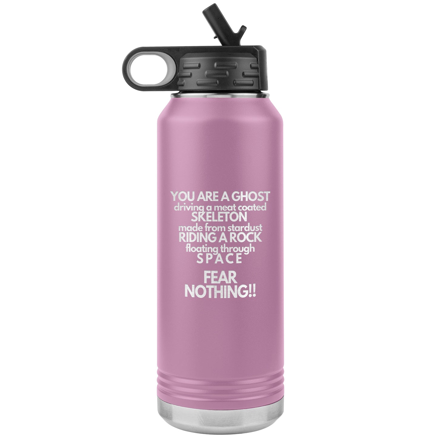 Fear Nothing Tumbler - 16 Colors