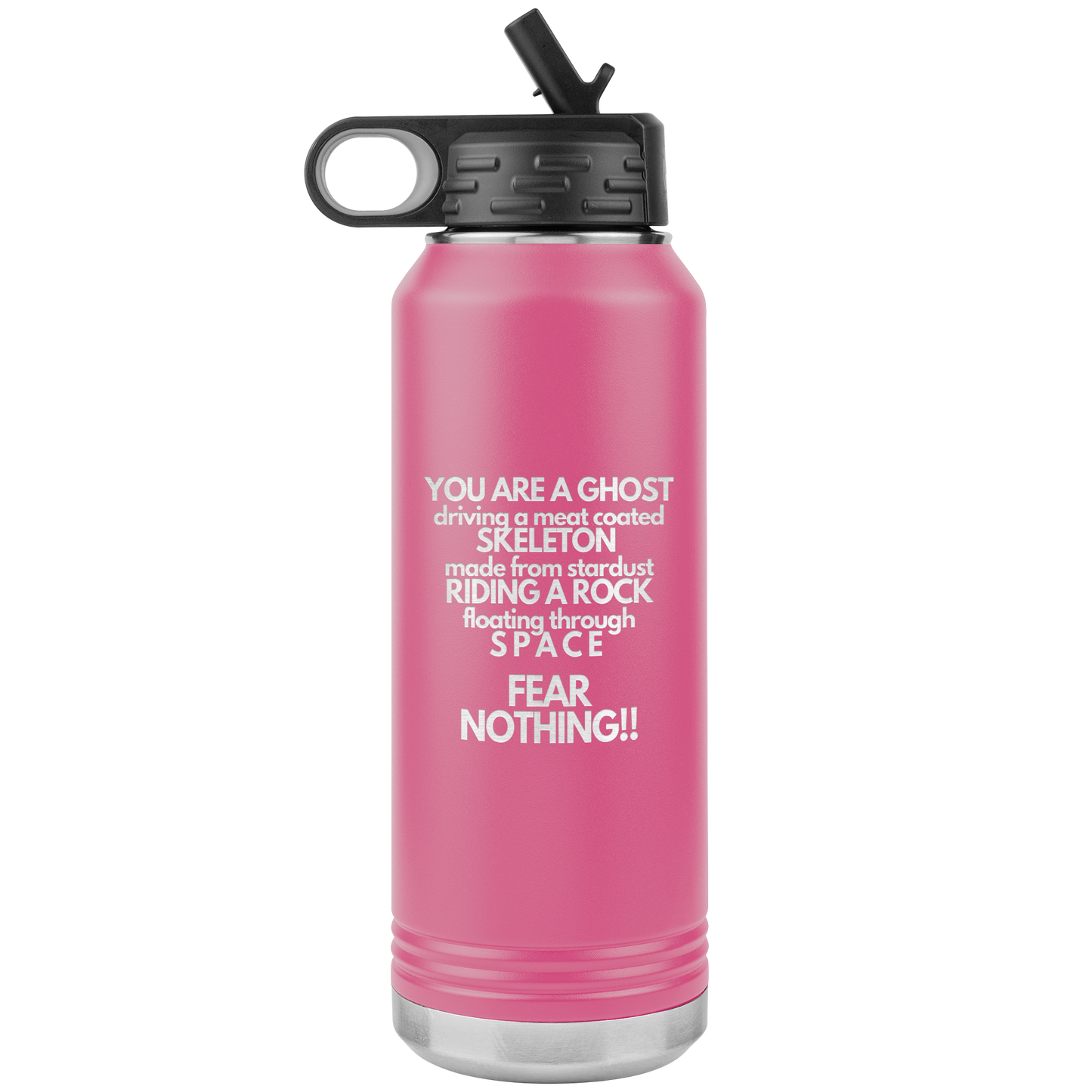 Fear Nothing Tumbler - 16 Colors