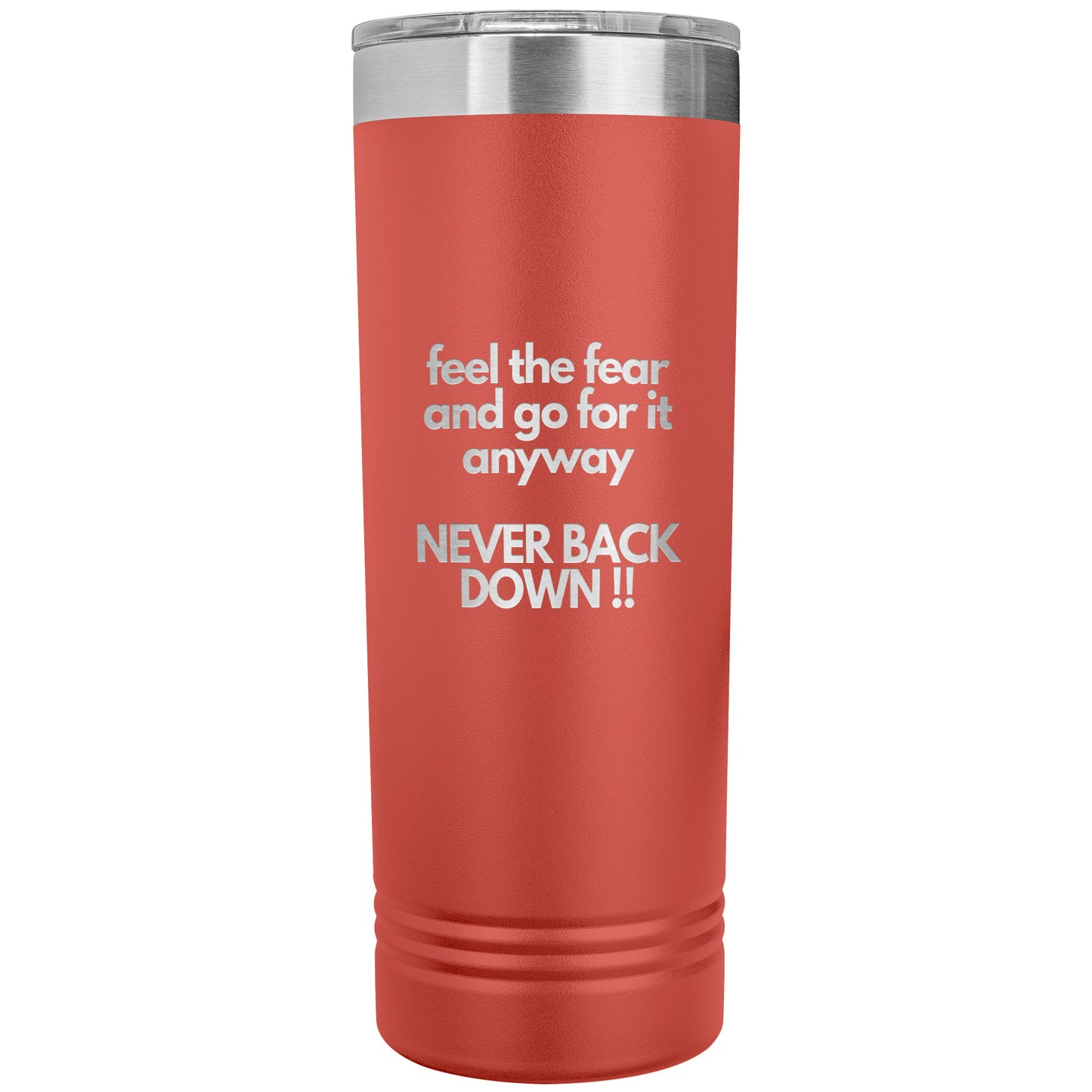 Never Back Down Tumbler - 16 Colors