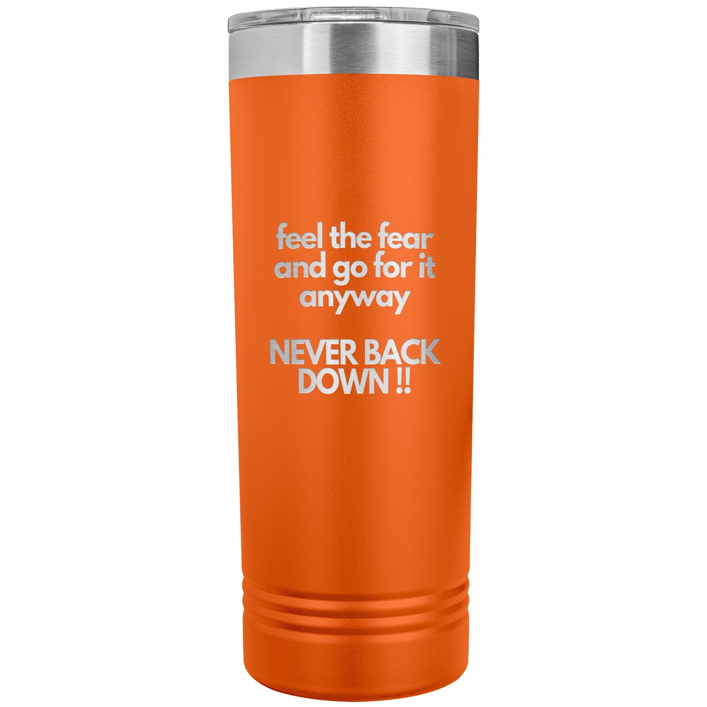 Never Back Down Tumbler - 16 Colors