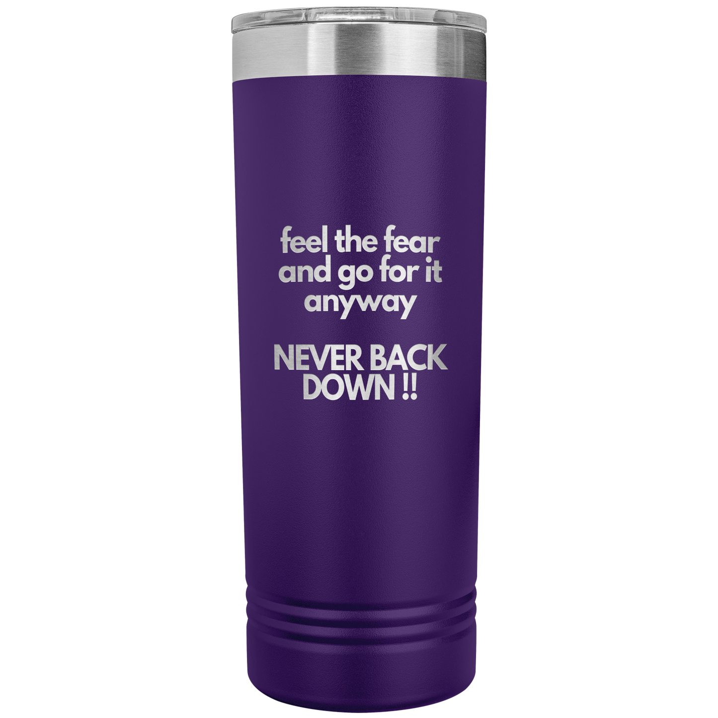 Never Back Down Tumbler - 16 Colors