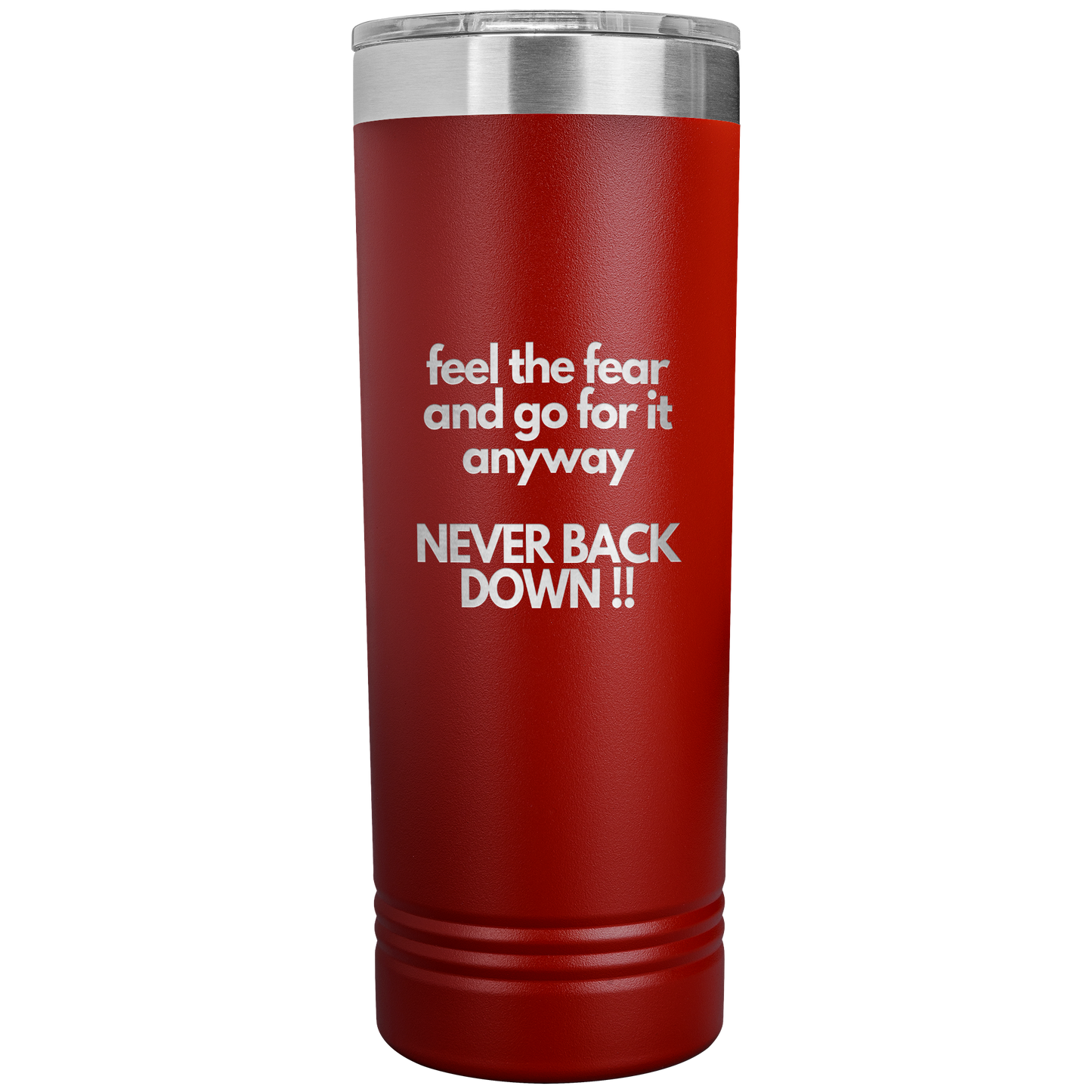 Never Back Down Tumbler - 16 Colors