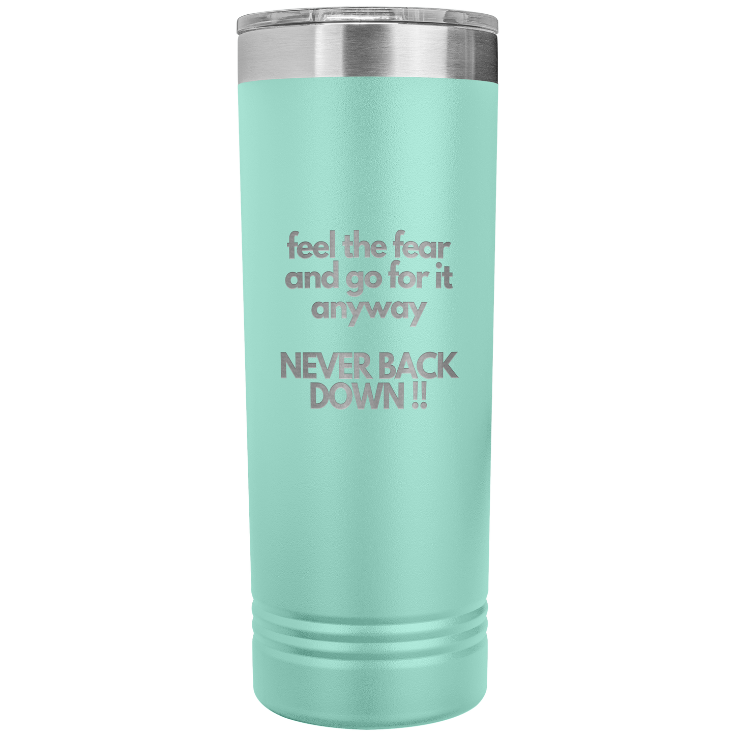 Never Back Down Tumbler - 16 Colors