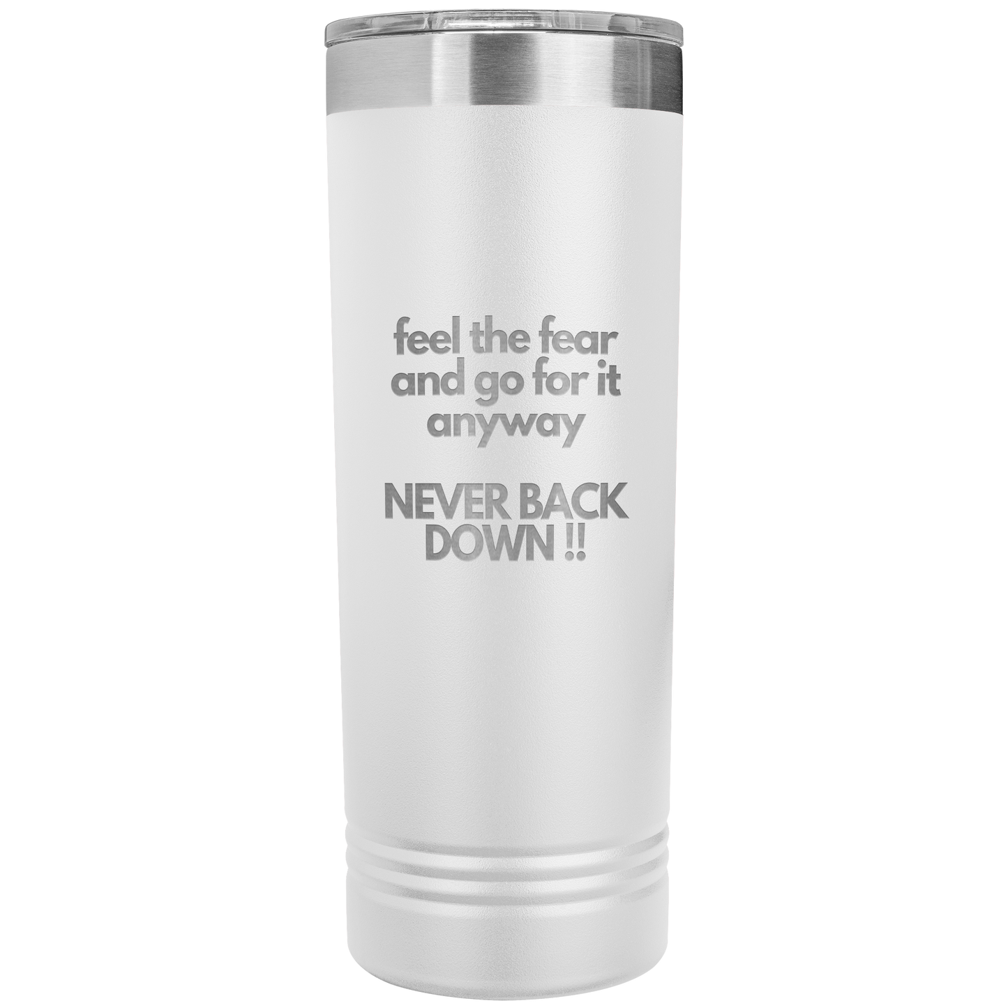 Never Back Down Tumbler - 16 Colors