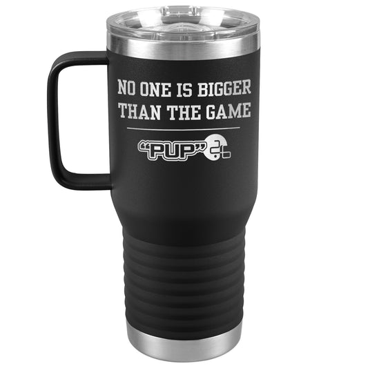 No One is Bigger Than The Game Quick Sip Tumbler